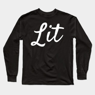 Lit Long Sleeve T-Shirt